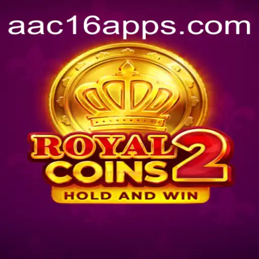 Experience the Thrill of RoyalCoins2: The Ultimate Slot Game on AAC16.com